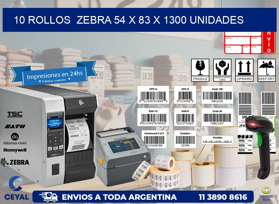 10 ROLLOS  ZEBRA 54 x 83 X 1300 UNIDADES