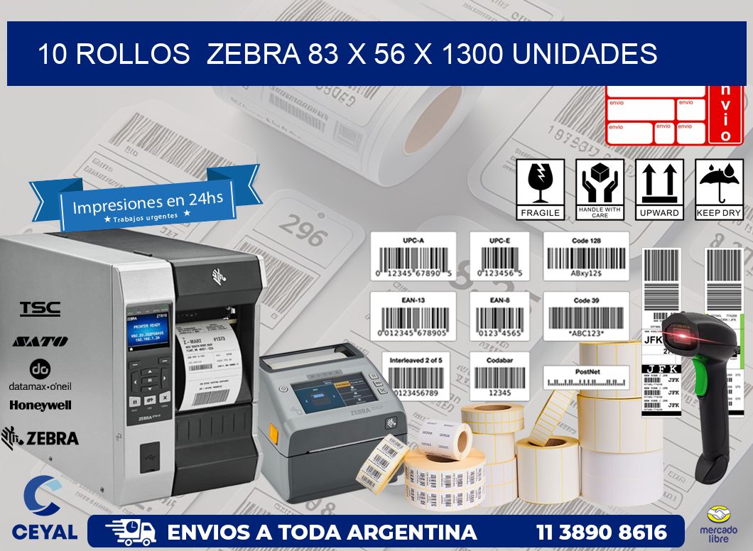 10 ROLLOS  ZEBRA 83 x 56 X 1300 UNIDADES