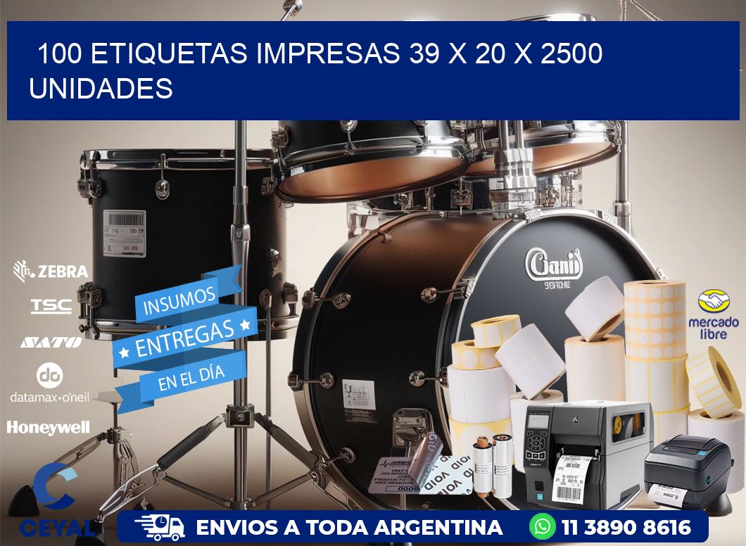 100 ETIQUETAS IMPRESAS 39 x 20 X 2500 UNIDADES