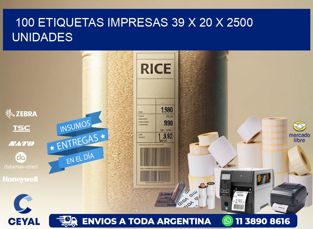 100 ETIQUETAS IMPRESAS 39 x 20 X 2500 UNIDADES