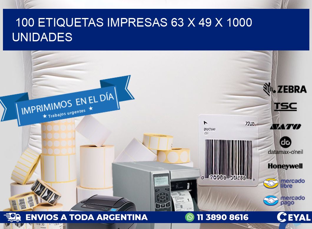 100 ETIQUETAS IMPRESAS 63 x 49 X 1000 UNIDADES