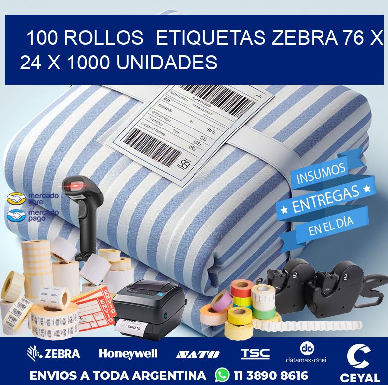 100 ROLLOS  ETIQUETAS ZEBRA 76 x 24 X 1000 UNIDADES