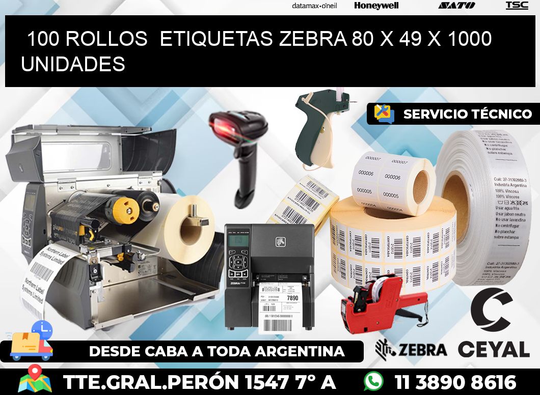 100 ROLLOS  ETIQUETAS ZEBRA 80 x 49 X 1000 UNIDADES