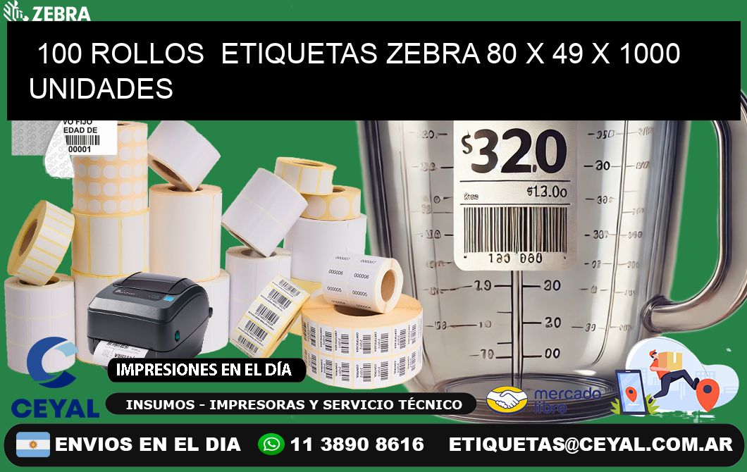 100 ROLLOS  ETIQUETAS ZEBRA 80 x 49 X 1000 UNIDADES