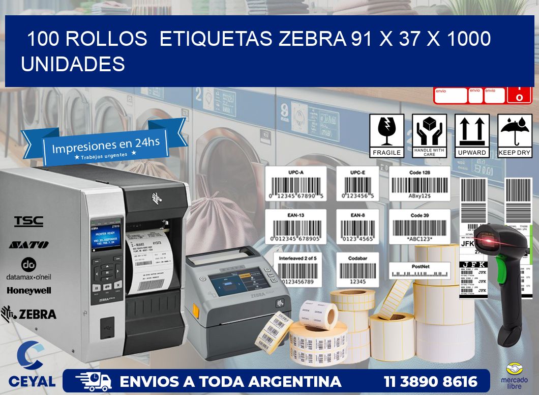 100 ROLLOS  ETIQUETAS ZEBRA 91 x 37 X 1000 UNIDADES