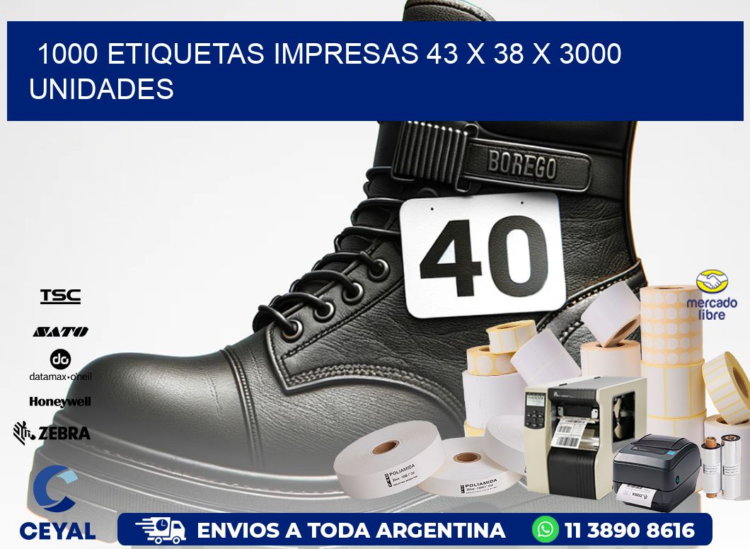 1000 ETIQUETAS IMPRESAS 43 x 38 X 3000 UNIDADES