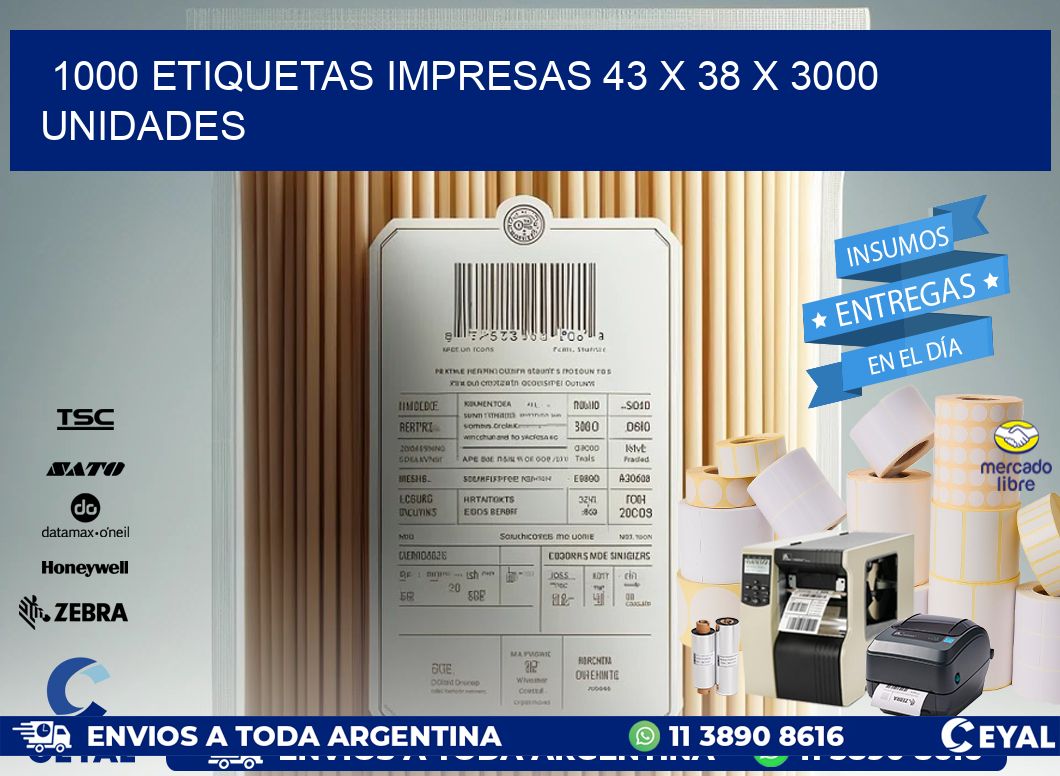 1000 ETIQUETAS IMPRESAS 43 x 38 X 3000 UNIDADES