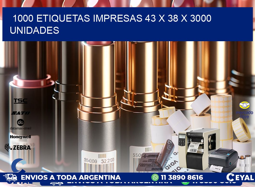 1000 ETIQUETAS IMPRESAS 43 x 38 X 3000 UNIDADES