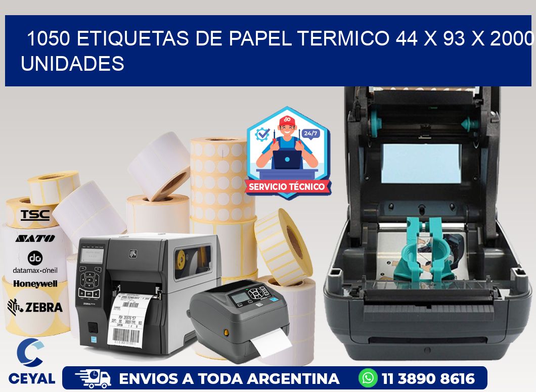 1050 ETIQUETAS DE PAPEL TERMICO 44 x 93 X 2000 UNIDADES