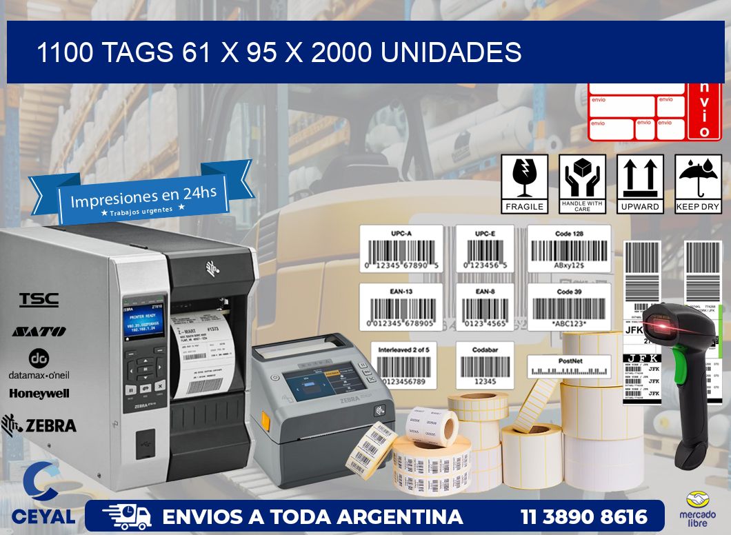 1100 TAGS 61 x 95 X 2000 UNIDADES