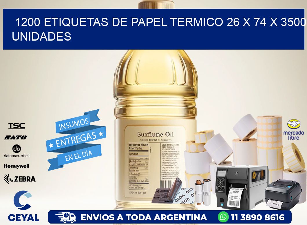 1200 ETIQUETAS DE PAPEL TERMICO 26 x 74 X 3500 UNIDADES