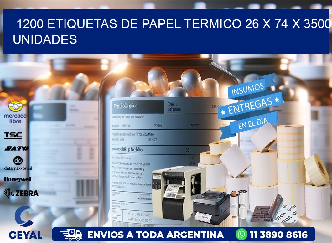 1200 ETIQUETAS DE PAPEL TERMICO 26 x 74 X 3500 UNIDADES