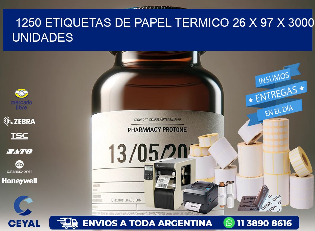 1250 ETIQUETAS DE PAPEL TERMICO 26 x 97 X 3000 UNIDADES