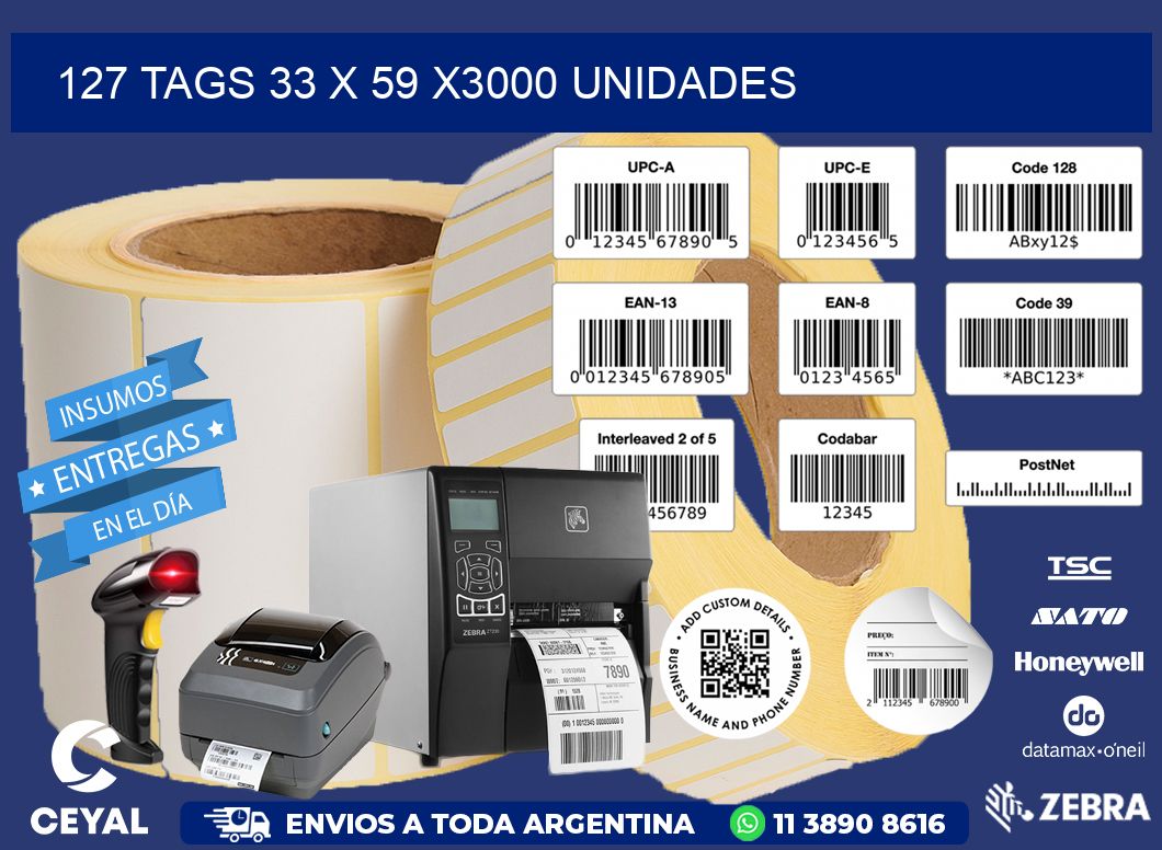 127 TAGS 33 x 59 X3000 UNIDADES