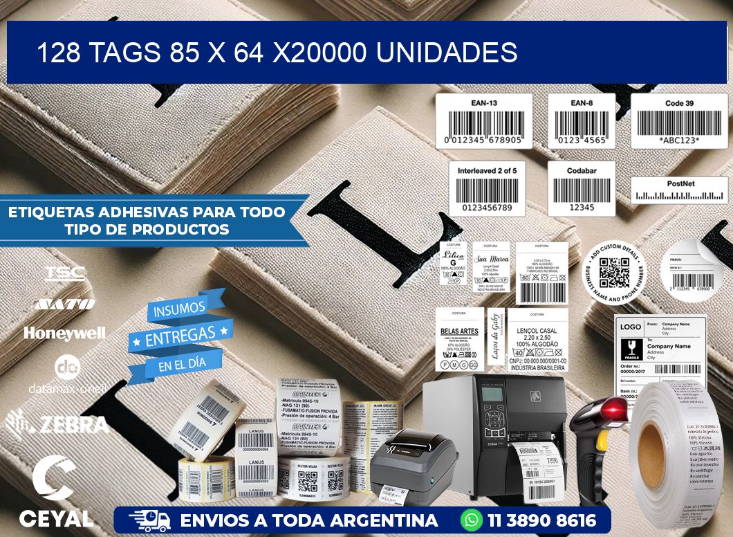 128 TAGS 85 x 64 X20000 UNIDADES