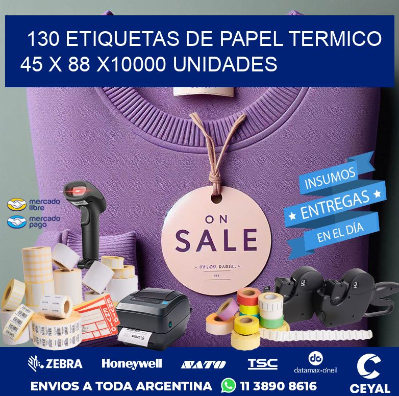 130 ETIQUETAS DE PAPEL TERMICO 45 x 88 X10000 UNIDADES