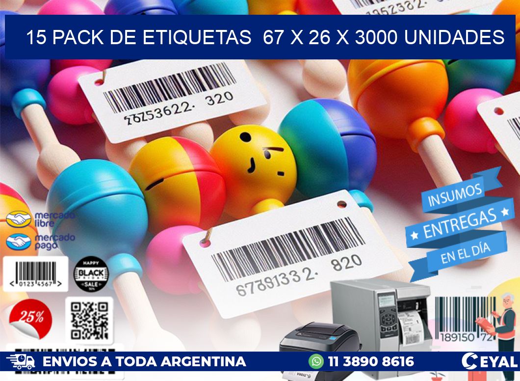 15 PACK DE ETIQUETAS  67 x 26 X 3000 UNIDADES