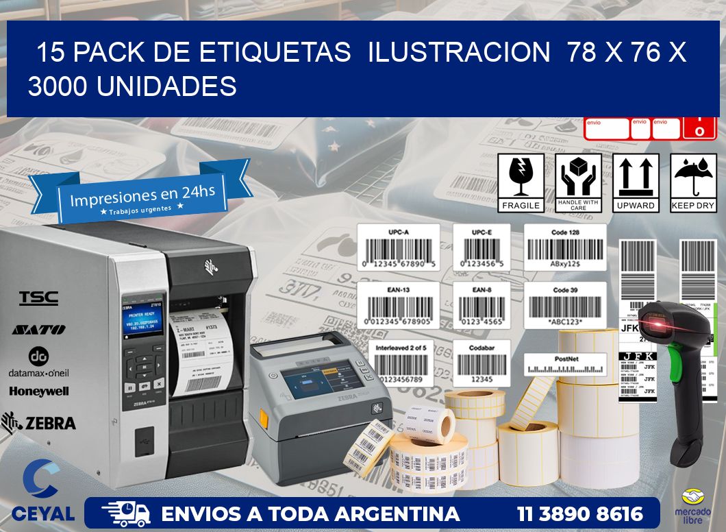 15 PACK DE ETIQUETAS  ILUSTRACION  78 x 76 X 3000 UNIDADES