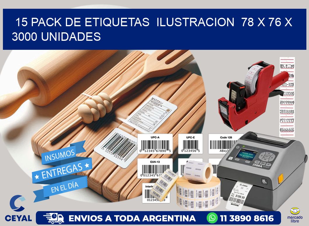 15 PACK DE ETIQUETAS  ILUSTRACION  78 x 76 X 3000 UNIDADES