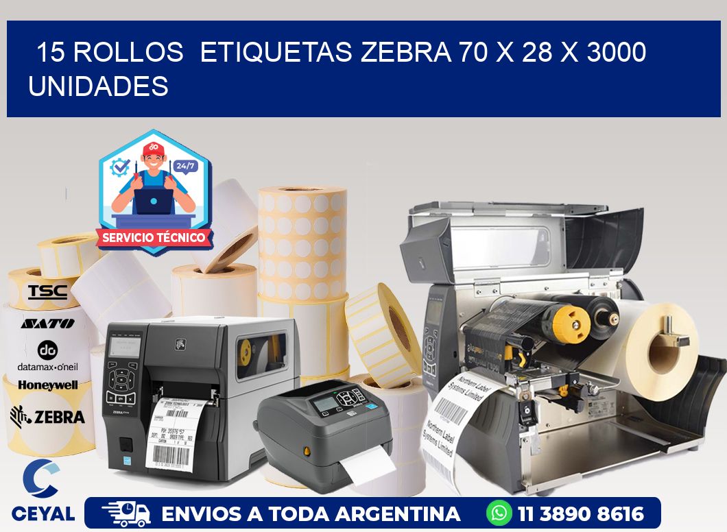 15 ROLLOS  ETIQUETAS ZEBRA 70 x 28 X 3000 UNIDADES