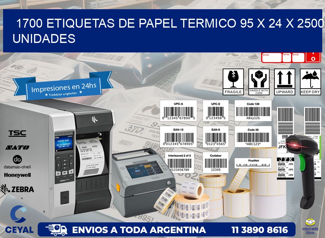 1700 ETIQUETAS DE PAPEL TERMICO 95 x 24 X 2500 UNIDADES