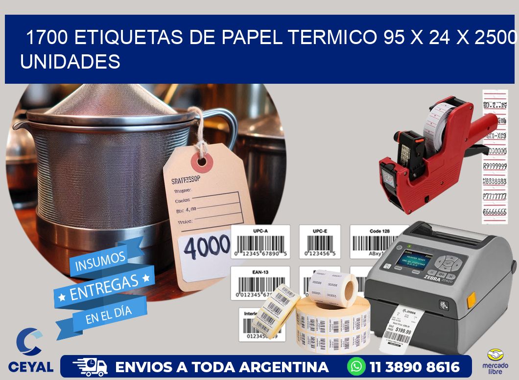 1700 ETIQUETAS DE PAPEL TERMICO 95 x 24 X 2500 UNIDADES