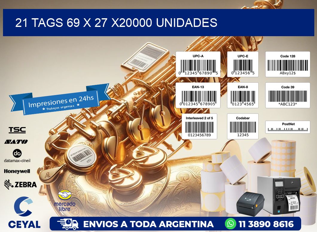 21 TAGS 69 x 27 X20000 UNIDADES