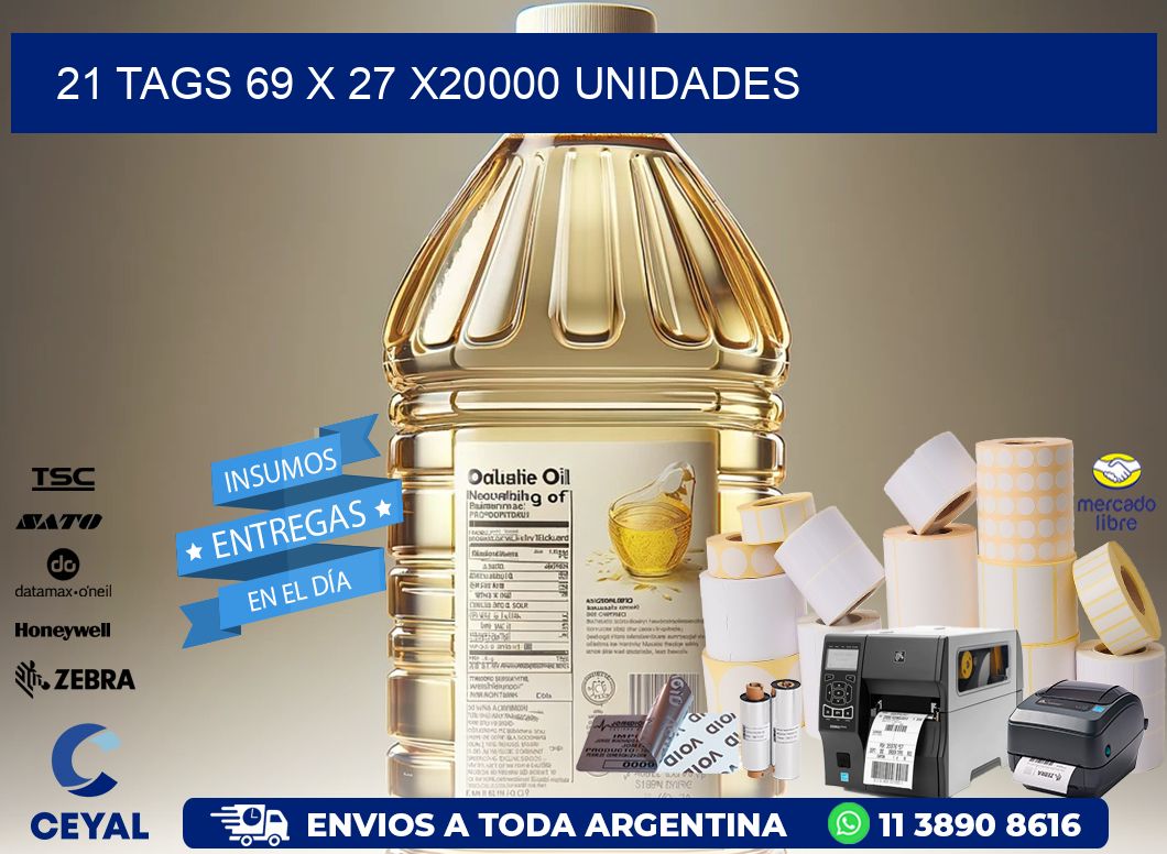 21 TAGS 69 x 27 X20000 UNIDADES