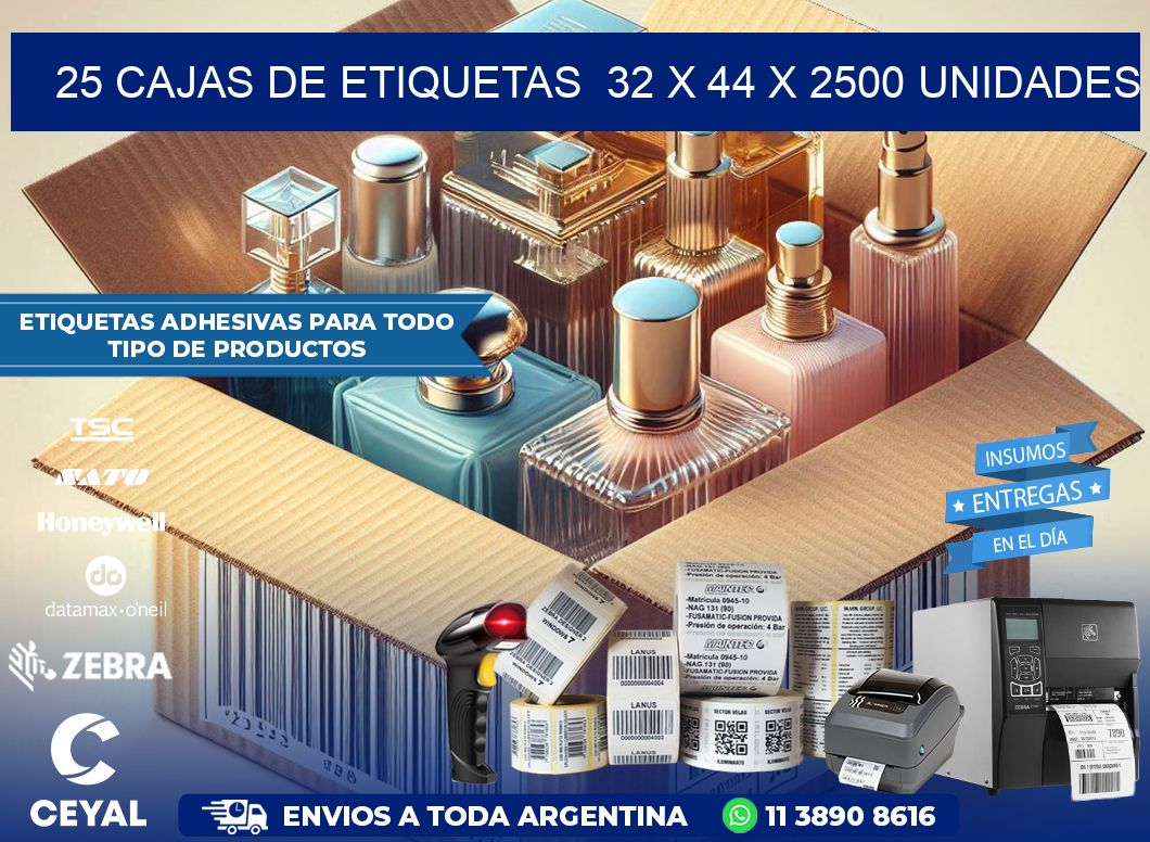 25 CAJAS DE ETIQUETAS  32 x 44 X 2500 UNIDADES