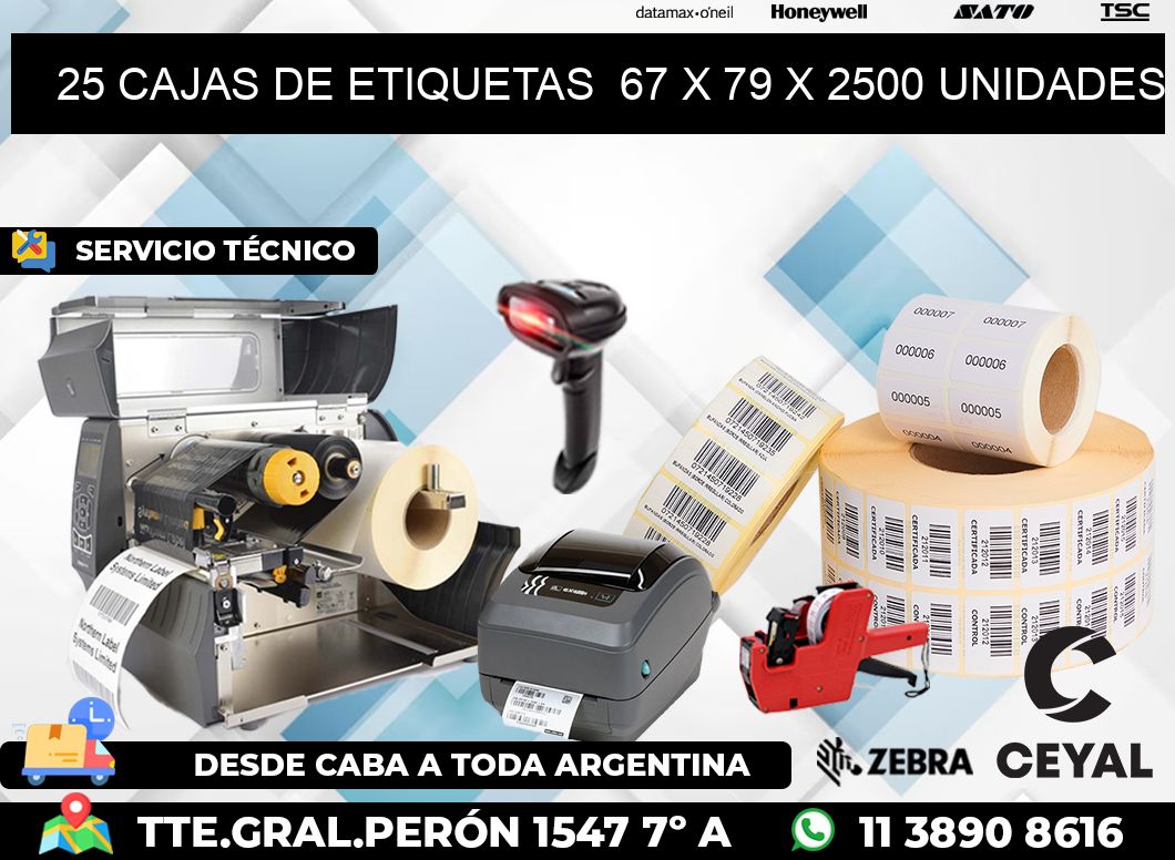 25 CAJAS DE ETIQUETAS  67 x 79 X 2500 UNIDADES