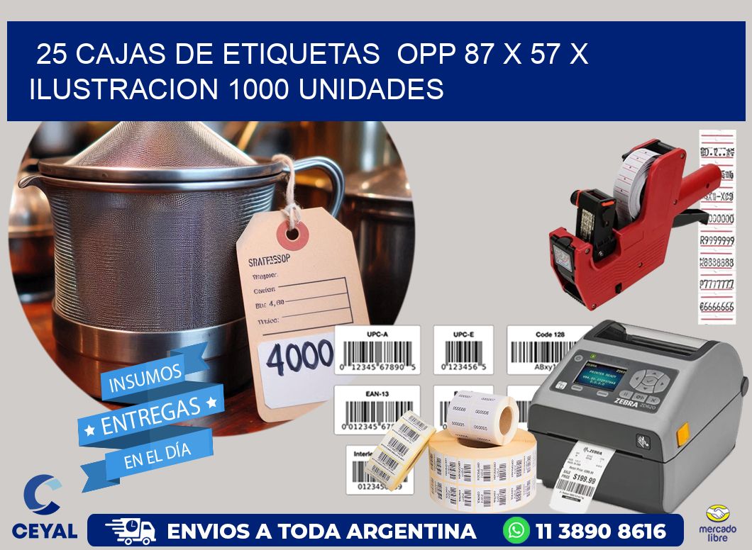 25 CAJAS DE ETIQUETAS  OPP 87 x 57 X ILUSTRACION 1000 UNIDADES