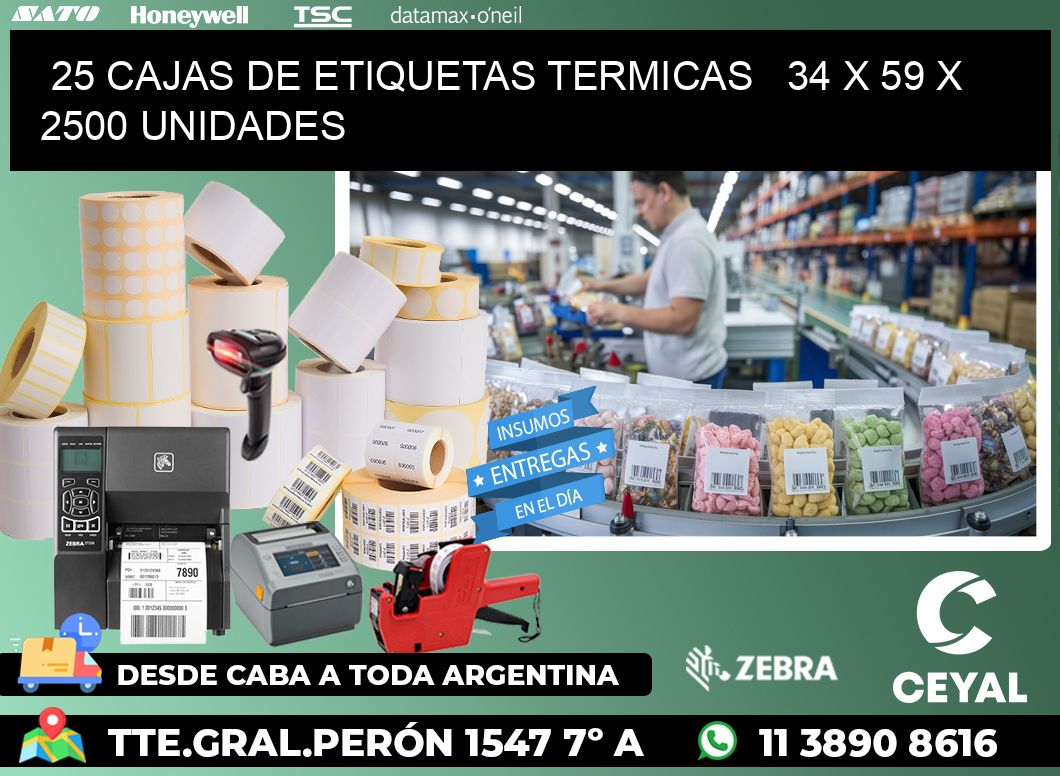 25 CAJAS DE ETIQUETAS TERMICAS   34 x 59 X 2500 UNIDADES