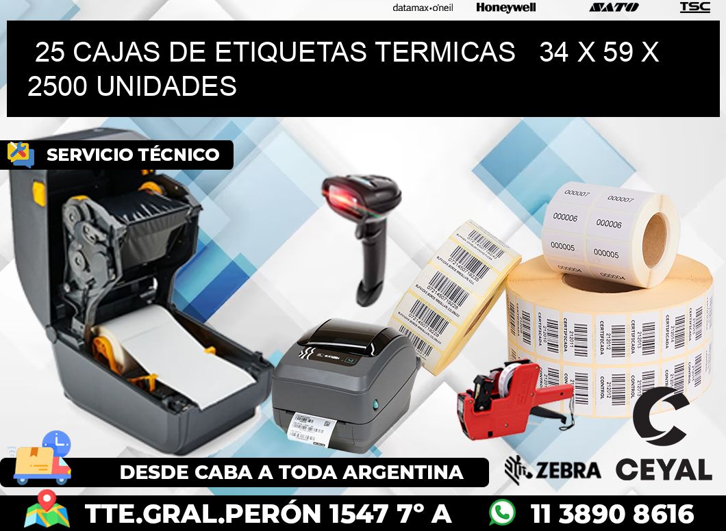 25 CAJAS DE ETIQUETAS TERMICAS   34 x 59 X 2500 UNIDADES