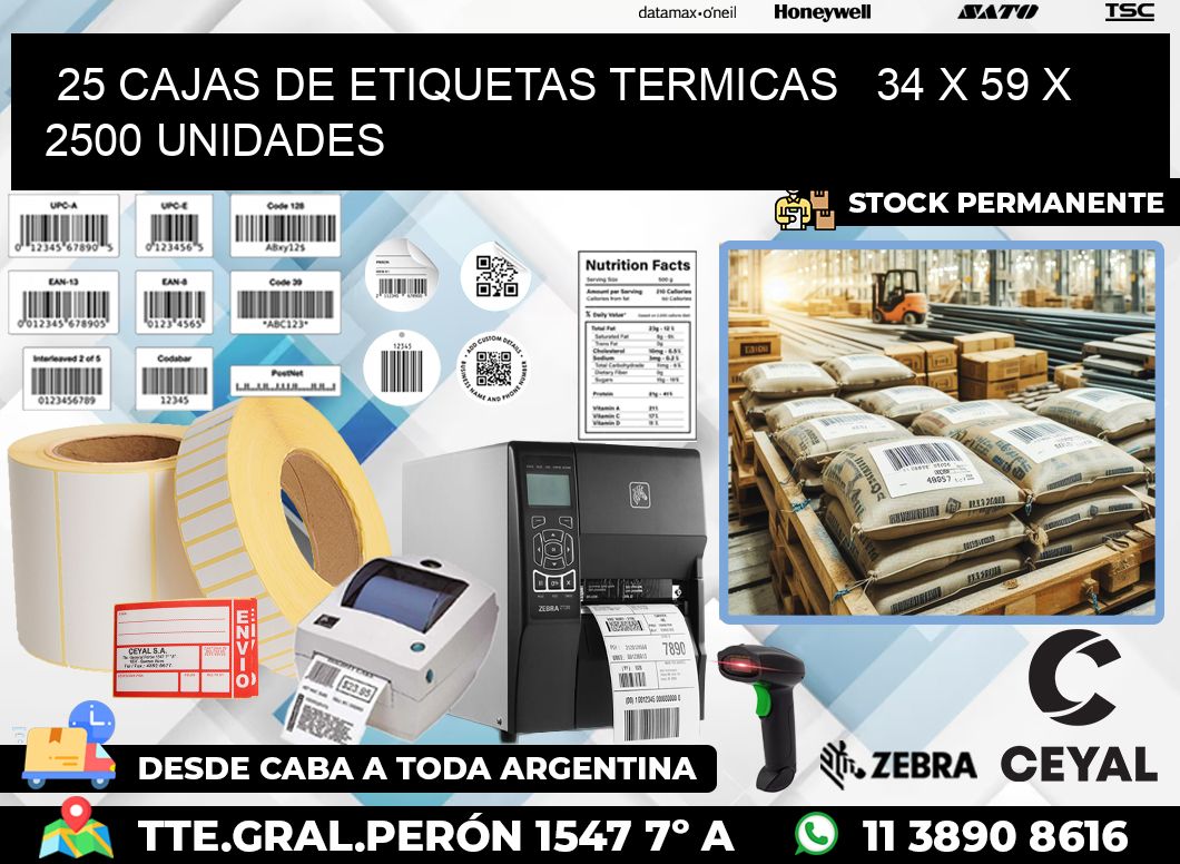 25 CAJAS DE ETIQUETAS TERMICAS   34 x 59 X 2500 UNIDADES