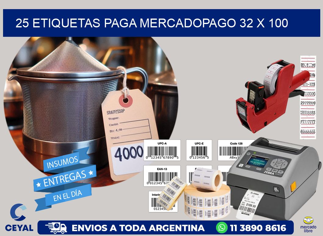 25 ETIQUETAS PAGA MERCADOPAGO 32 x 100