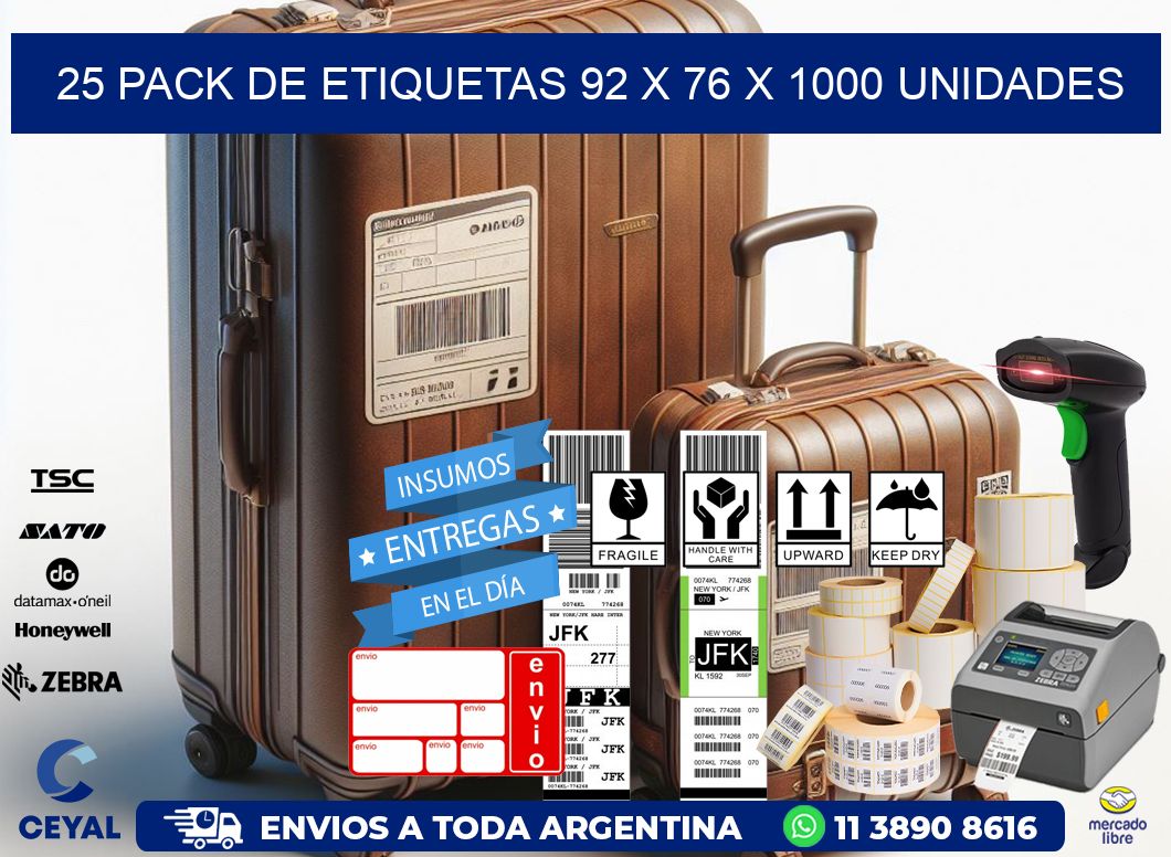 25 PACK DE ETIQUETAS 92 x 76 X 1000 UNIDADES