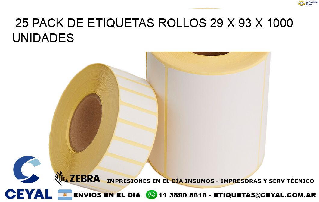 25 PACK DE ETIQUETAS ROLLOS 29 x 93 X 1000 UNIDADES