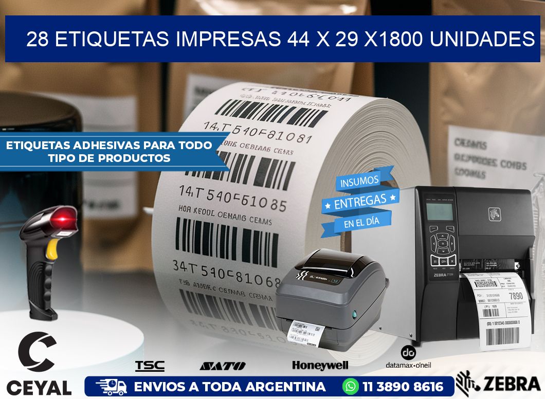 28 ETIQUETAS IMPRESAS 44 x 29 X1800 UNIDADES