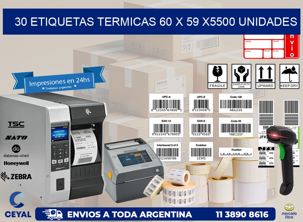 30 ETIQUETAS TERMICAS 60 x 59 X5500 UNIDADES