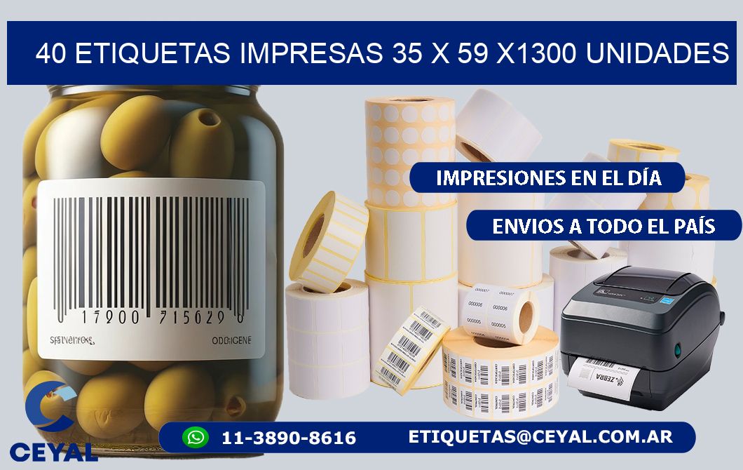 40 ETIQUETAS IMPRESAS 35 x 59 X1300 UNIDADES