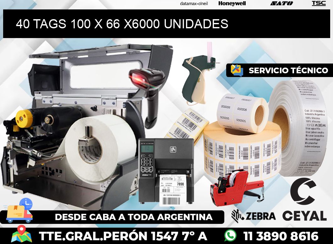 40 TAGS 100 x 66 X6000 UNIDADES