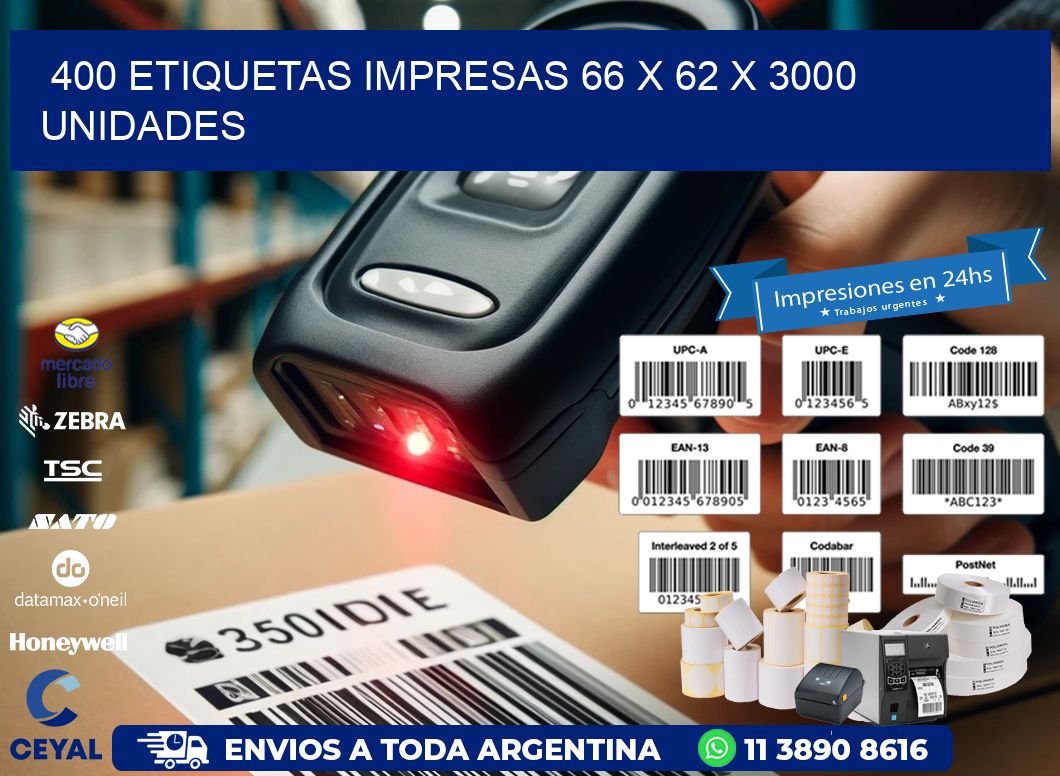 400 ETIQUETAS IMPRESAS 66 x 62 X 3000 UNIDADES