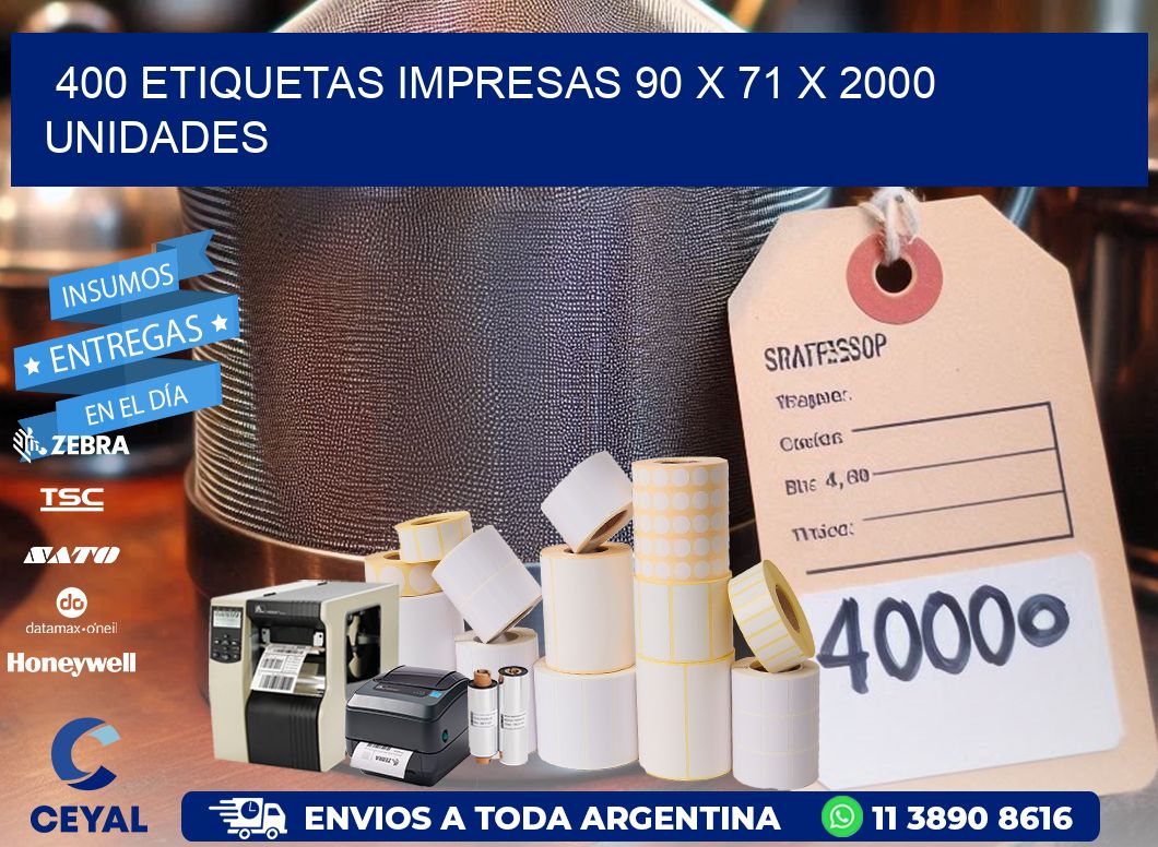 400 ETIQUETAS IMPRESAS 90 x 71 X 2000 UNIDADES