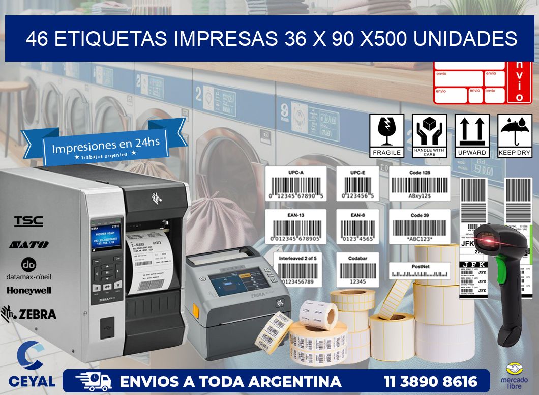 46 ETIQUETAS IMPRESAS 36 x 90 x500 UNIDADES