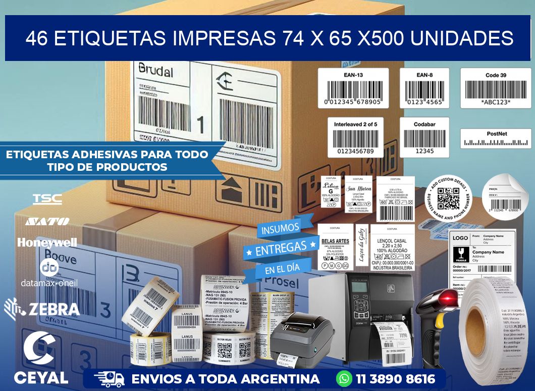 46 ETIQUETAS IMPRESAS 74 x 65 x500 UNIDADES