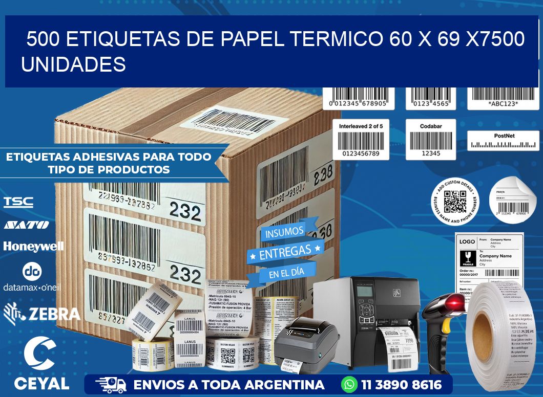 500 ETIQUETAS DE PAPEL TERMICO 60 x 69 X7500 UNIDADES