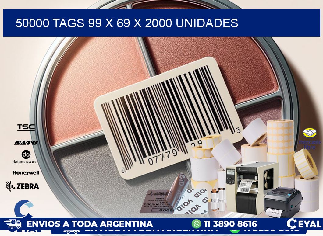 50000 TAGS 99 x 69 X 2000 UNIDADES