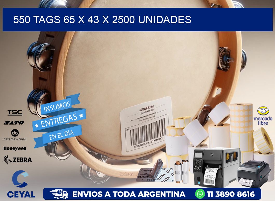 550 TAGS 65 x 43 X 2500 UNIDADES