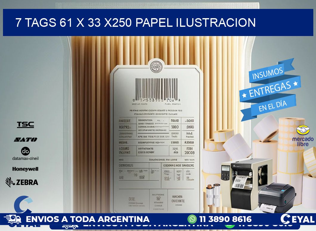 7 TAGS 61 x 33 X250 PAPEL ILUSTRACION