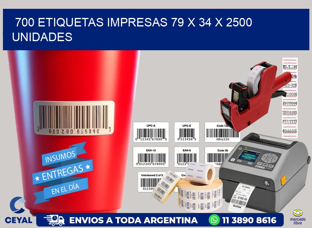 700 ETIQUETAS IMPRESAS 79 x 34 X 2500 UNIDADES